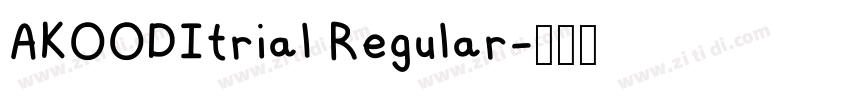 AKOODItrial Regular字体转换 AKOODItrial Regular字体转换